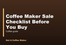 Coffee Maker Sale Checklist Before You Buy Coffee Maker Sale Checklist Before You Buy